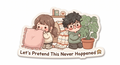Let's Pretend This Never Happened cute couple fridge magnet
