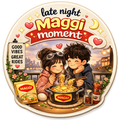 Late Night Maggi Moment Fridge Magnet