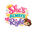 Shes Always Right Fridge Magnet