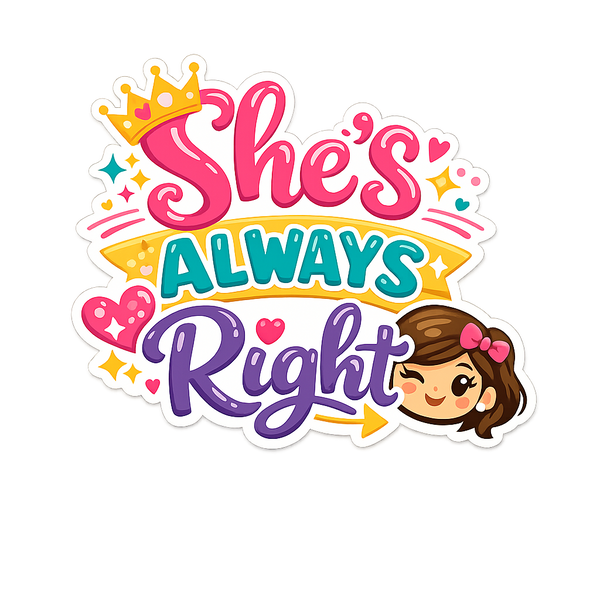 Shes Always Right Fridge Magnet