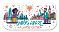 Miles Apart Always Close Fridge Magnet