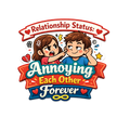 Annoying Each Other Forever Fridge Magnet