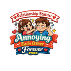 Annoying Each Other Forever Fridge Magnet