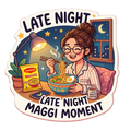 Late Night Maggi Moment Fridge Magnet