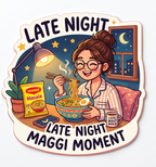 Late Night Maggi Moment Fridge Magnet