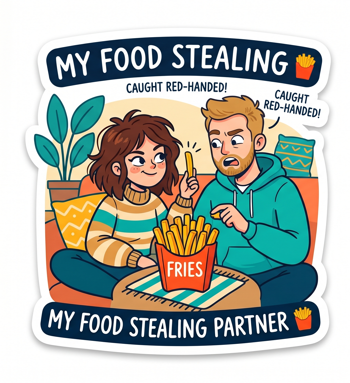 My Food Stealing Partner Fridge Magnet