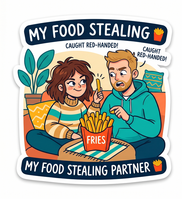 My Food Stealing Partner Fridge Magnet