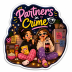 Partners in Crime Fridge Magnet | Cute Best Friends Gift