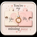 You're My Missing Piece Proposal Fridge Magnet