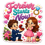 Forever Starts Now Proposal Fridge Magnet