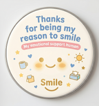 Thanks for being my reason to smile fridge magnet.